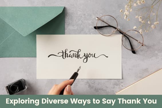 Saying Thank You: Exploring Diverse Ways to Say Thank You