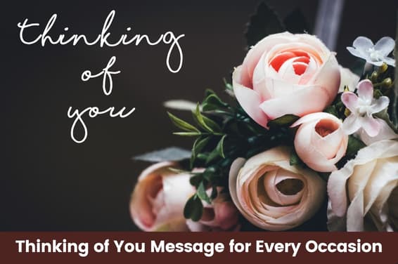 Crafting the Perfect "Thinking of You" Message for Every Occasion