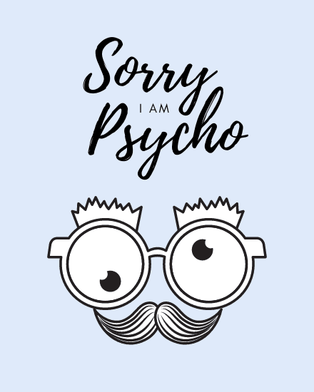 I Am Psycho