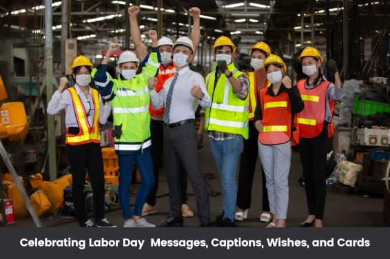 Celebrating Labor Day: Quotes, Messages, Captions, Wishes, and Cards