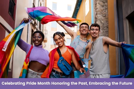 Celebrating Pride Month: Honoring the Past, Embracing the Future