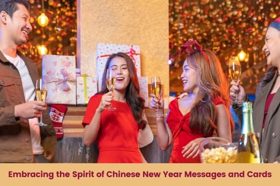 Embracing the Spirit of Chinese New Year: Quotes, Messages, Captions, Wishes, and Cards