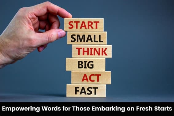 Messages for New Beginnings: Empowering Words for Those Embarking on Fresh Starts