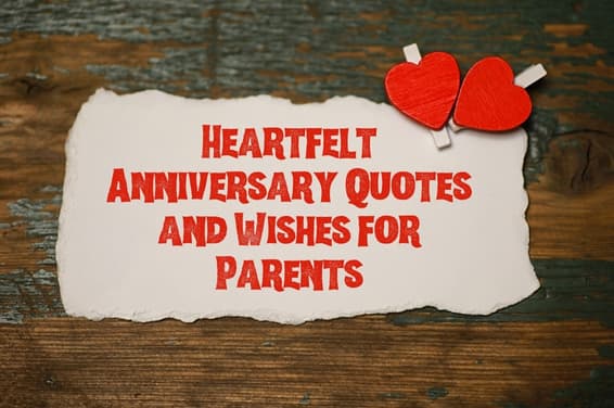 Heartfelt Anniversary Quotes and Wishes for Parents
