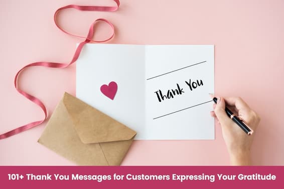 101+ Thank You Messages for Customers: Expressing Your Gratitude