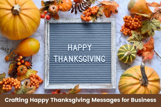Crafting Happy Thanksgiving Messages for Business
