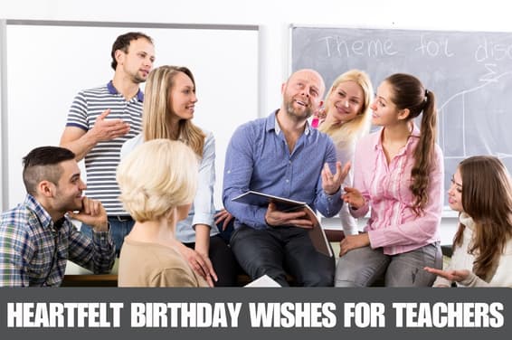 Heartfelt Birthday Wishes for Teachers