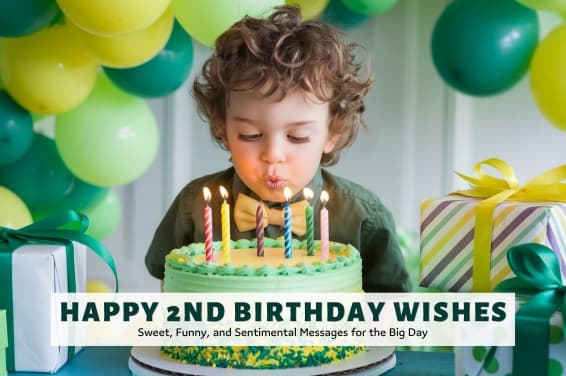 2nd Birthday Wishes: Sweet, Funny & Heartfelt Messages