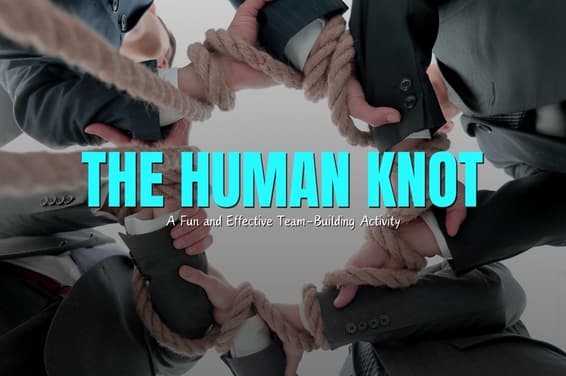 The Human Knot: A Fun and Effective Team-Building Activity