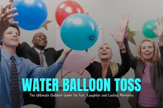 Water Balloon Toss: The Ultimate Outdoor Game for Fun, Laughter, and Lasting Memories