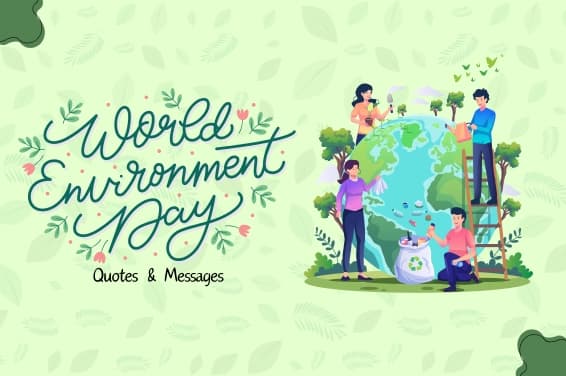 World Environment Day: Inspiring Quotes, Slogans & Messages to Celebrate Our Planet