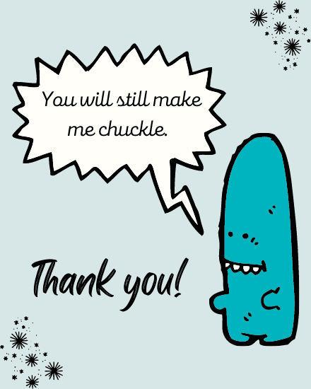 make me chukle make me chukle