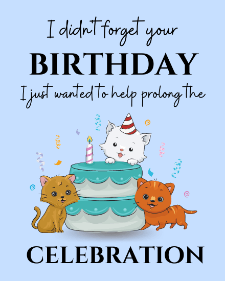 prolong the celebration prolong the celebration