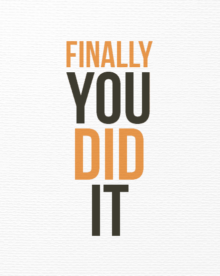 you did it you did it