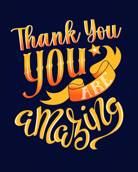 You are amazing You are amazing