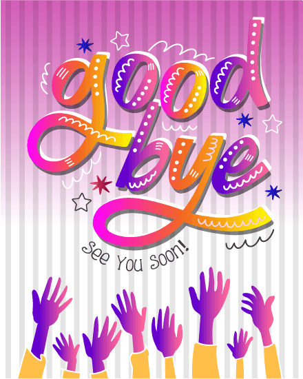 Bright Goodbye from Team Bright Goodbye from Team