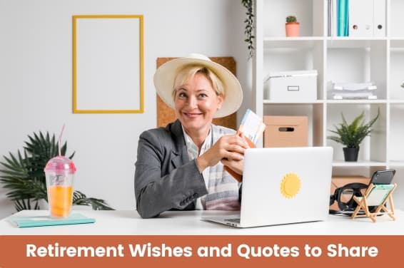 Retirement Wishes and Quotes to Share